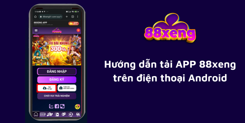 Tải nhanh app 88Xeng về thiết bị android